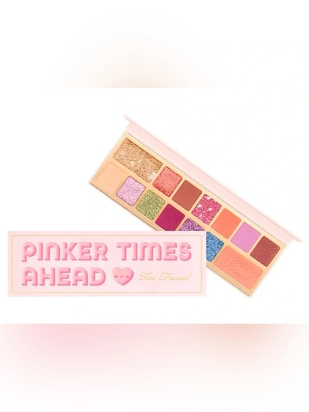 New Too Faced Pinker Times Ahead